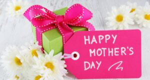 Happy Mothers Day Weekend