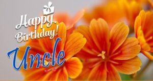 Happy Birthday Wishes For Uncle
