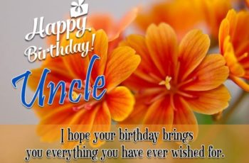 Happy Birthday Uncle Quotes – Happy Birthday Wishes For Uncle